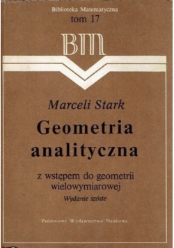 Geometria analityczna z wstępem do geometrii wielowymiarowej