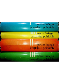 Nowa księga przysłów polskich 4 tomy
