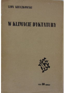 W klimacie dyktatury 1938 r
