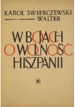W bojach o wolność Hiszpanii