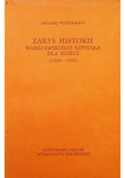 Zarys historii warszawskiego szpitala dla dzieci