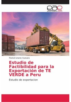 Estudio de Factibilidad para la Exportación de TE VERDE a Peru
