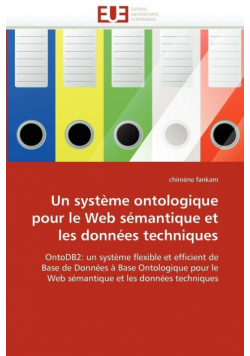 Un système ontologique pour le web sémantique et les données techniques