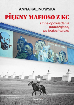 Piękny mafioso z KC i inne opowiadania...