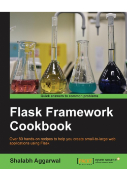 Flask Framework Cookbook