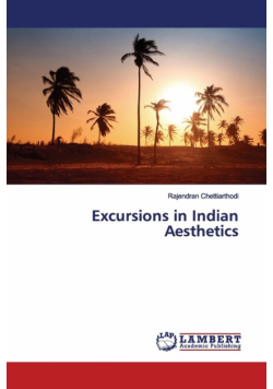 Excursions in Indian Aesthetics