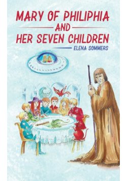 Mary of Philiphia and Her Seven Children