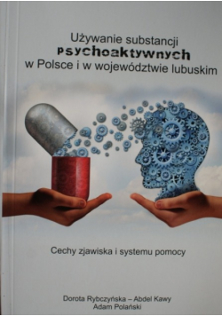 Używanie substancji psychoaktywnych w Polsce i w województwie lubuskim