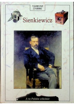 A to Polska właśnie Sienkiewicz
