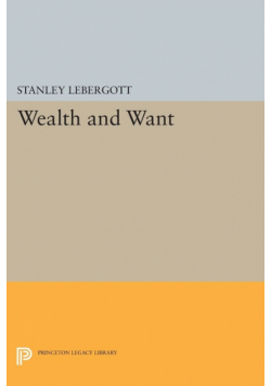 Wealth and Want