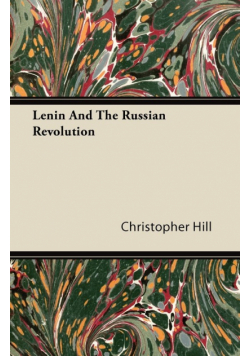 Lenin And The Russian Revolution