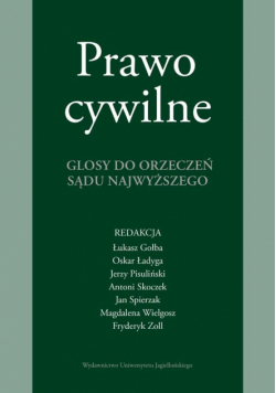 Prawo cywilne. Glosy do orzeczeń Sądu Najwyższego