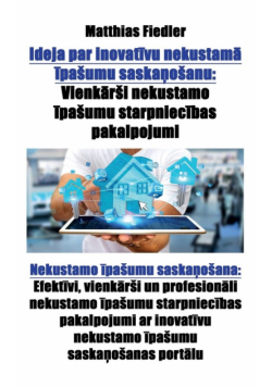 Ideja par inovatīvu nekustamā īpašumu saskaņošanu