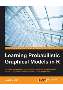Learning Probabilistic Graphical Models in R