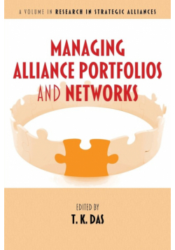 Managing Alliance Portfolios and Networks