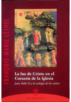 La luz de cristo en el corazon de la iglesia