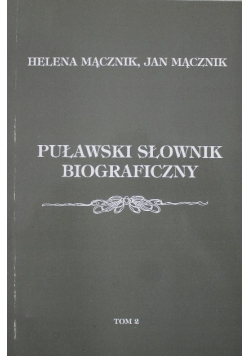 Puławski Słownik Biograficzny Tom 2
