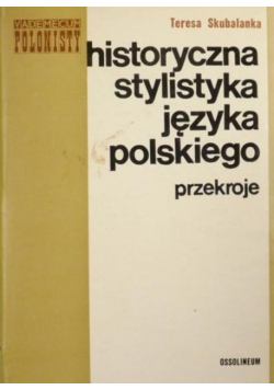 Historyczna stylistyka języka polskiego