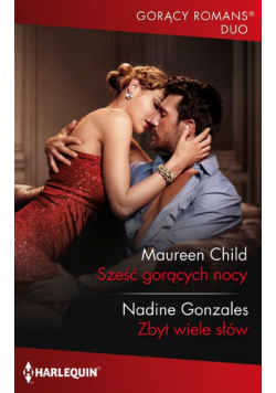 Sześć gorących nocy / Zbyt wiele słów
