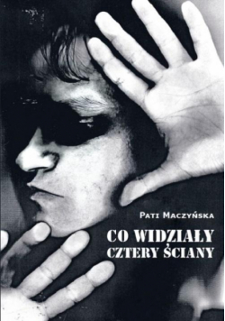 Co widziały cztery ściany