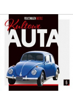 Kultowe Auta Tom 6 Volkswagen Beetle