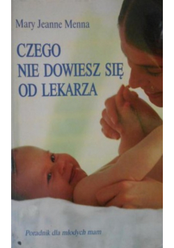 Czego nie dowiesz się od lekarza