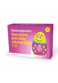 Eduterapeutica. Specjalne potrzeby edukacyjne 1-3