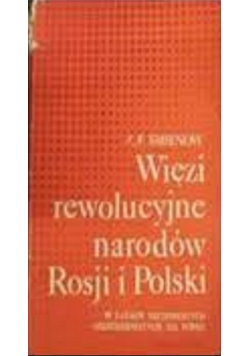 Więzi rewolucyjne narodów Rosji i Polski