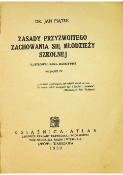 Zasady przyzwoitego zachowania się młodzieży szkolnej 1930 r.