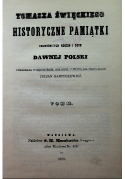 Tomasza Święckiego historyczne pamiątki znamienitych rodzin i osób dawnej Polski Tom II, Reprint 1859 r.