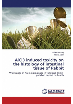 AlCl3 induced toxicity on the histology of intestinal tissue of Rabbit