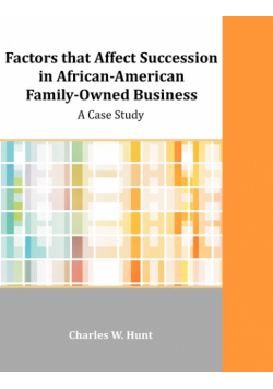 Factors that Affect Succession in African-American Family-Owned Business
