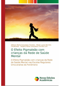 O Efeito Pigmaleão com crianças da Rede de Saúde Mental