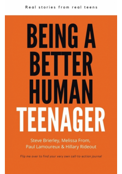 Being a Better Human Teenager
