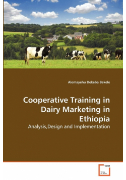 Cooperative Training in Dairy Marketing in Ethiopia