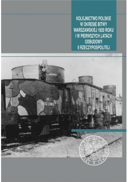 Kolejnictwo polskie w okresie Bitwy Warszawskiej