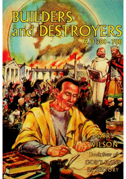 Builders and Destroyers AD 300 - 700