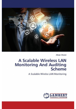 A Scalable Wireless LAN Monitoring And Auditing Scheme