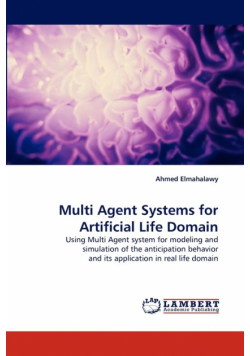 Multi Agent Systems for Artificial Life Domain