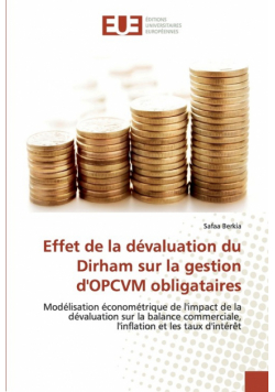 Effet de la dévaluation du dirham sur la gestion d'opcvm obligataires