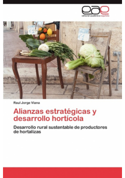 Alianzas Estrategicas y Desarrollo Horticola