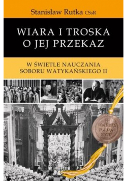 Wiara i troska o jej przekaz