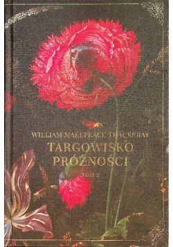 Targowisko próżności tom 2