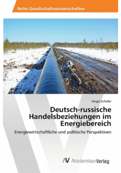 Deutsch-russische Handelsbeziehungen im Energiebereich