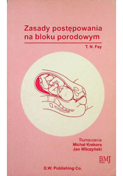 Zasady postępowania na bloku porodowym