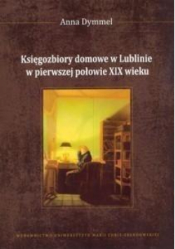 Księgozbiory domowe w Lublinie...