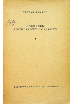 Rachunek różniczkowy i całkowy I