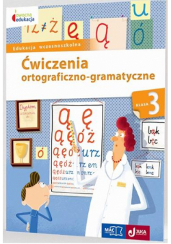 Owocna edukacja. Ćwiczenia ortogr- gramat kl.3 MAC