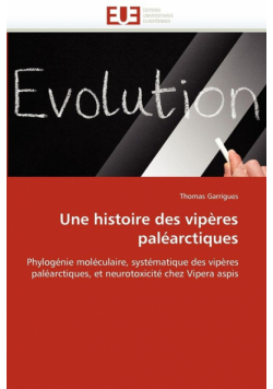 Une histoire des vipères paléarctiques