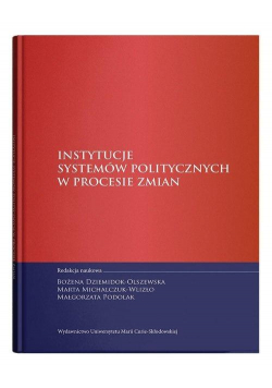 Instytucje systemów politycznych w procesie zmian